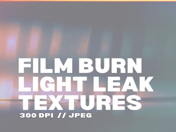 24 Film Burn Light Leak Textures: Instant Cinematic Glow